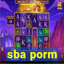 sba porm